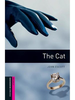cover image of The Cat  (Oxford Bookworms Series Starter)